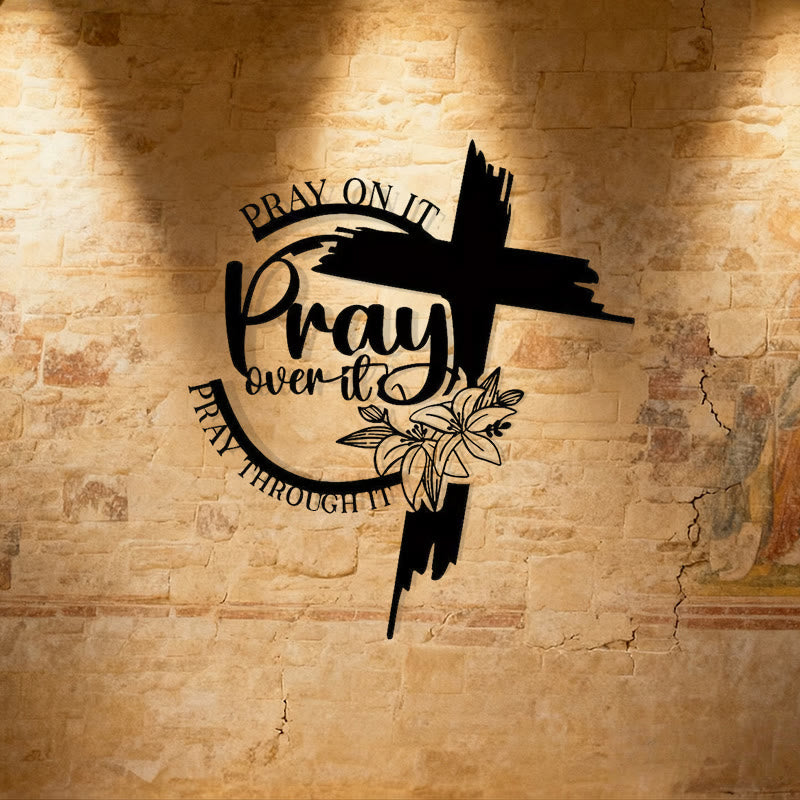 Modern Inspirational Metal Wall Art: 'Pray Over It' Quote by Christianartworkshop